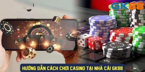 Các trò chơi tại Casino GK88